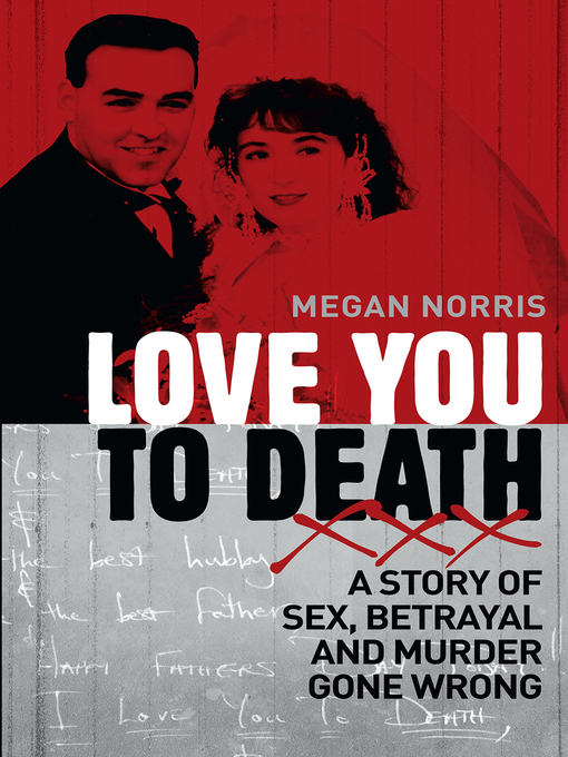 Title details for Love You to Death by Megan  Norris - Available